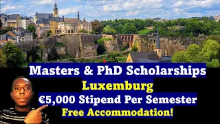 Masters & PhD Scholarship at University of Luxembourg with Stipend & Free Accommodation!