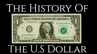 The History Of The US Dollar