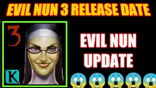 Evil Nun 3 Release Date | Evil Nun 2 Update Release Date | Big Update Coming Soon | Ice Scream 7