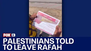 Israel drops leaflets telling Palestinians to leave Rafah immediately | FOX 13 News