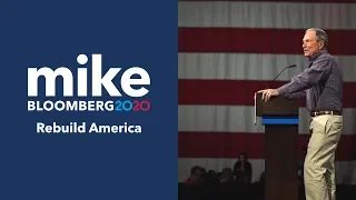 Rebuild America: Join Mike Bloomberg’s 2020 Presidential Campaign