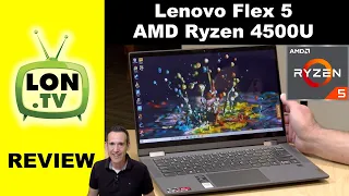 Lenovo Flex 5 with AMD Ryzen 4500U Review - 2 in 1 Laptop / Tablet