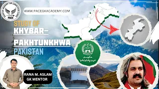 KPK Province Complete Lecture | All About Khyber Pakhtunkhwa | Map of KPK | KPK Pakistan