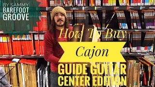 How to Buy Cajon Guide // Guitar Center Edition (2017)