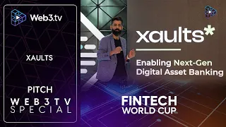 Fintech Worldcup Pitch | Xaults