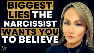 The Biggest Lies a Narcissist Want You To Believe