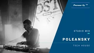 POLEANSKY /tech house/ @ Pioneer DJ TV | Moscow