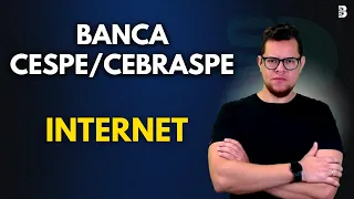 QUESTÕES DE INFORMÁTICA CONCURSOS | BANCA CESPE/CEBRASPE | INTERNET