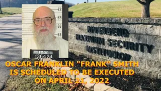 Scheduled Execution (04/21/22): Oscar Franklin Smith - Tennessee Death Row – Killed Wife & Stepsons