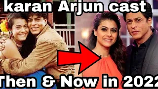 Karan Arjun full Movie (1995) Cast || Then & Now in 2022||