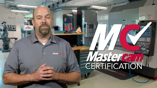 Mastercam Certification | How to Get Mastercam Certified