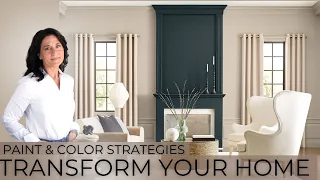 Paint and Color Strategies To Transform Your Home | Interior Design