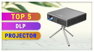 Top 5 Best DLP Projector