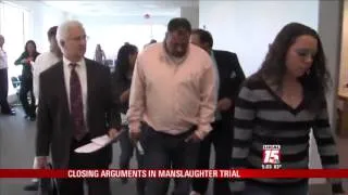 Closing Arguments in Manslaughter Trial