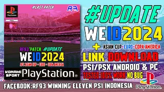 WE2002 MOD 2024 [WEID2024 - UPDATE] PS1/PSX  " AFC ASIAN CUP + EURO + COPA AMERICA 2024