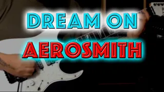 Dream On - Aerosmith | Guitar Cover