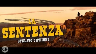 The Spaghetti Western Classics ● Un Uomo, Un Cavallo, Una Pistola - La Sentenza ● Stelvio Cipriani