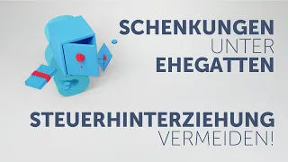 Schenkungen unter Ehegatten: Güterstandsschaukel spart Steuern!