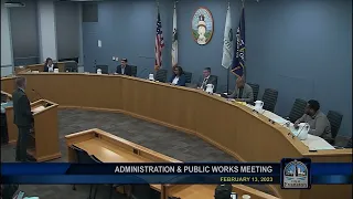 Administration and Public Works Committee Meeting 2-13-2023