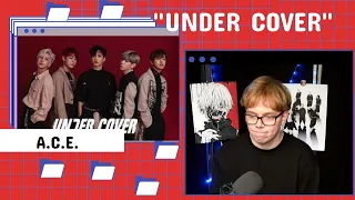 A.C.E (에이스) - UNDER COVER реакция