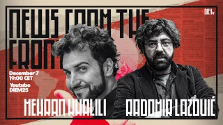 News from the Frontline with Mehran Khalili and Radomir Lazović | DiEM25