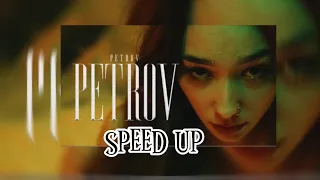 PETROV - PETROV (OFFICIAL VIDEO) Speed up