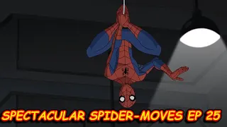 Spectacular Spider-Moves Ep 25