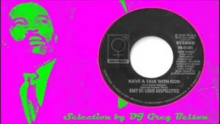 Gospel Funk 45 - East St. Louis Gospelettes - 'Have a talk with God'