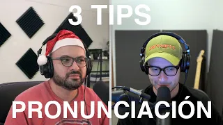 3 Tips de Pronunciación