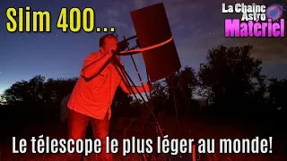 Slim 400 : présentation en exclusivité du télescope le plus compact au monde!