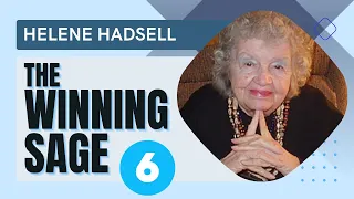 Helene Hadsell Shares Her Winning Secrets - Part 6