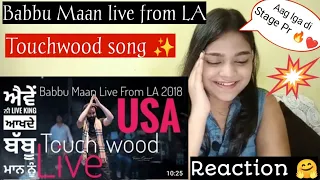 BABBU MAAN LIVE FROM LA | LIVE SHOW 2018 TOUCHWOOD| BEAUTYANDREACTION