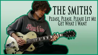 The Smiths - Please, Please, Please Let Me Get What I Want | Cover [with Tab]