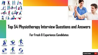 Physiotherapy Interview Questions and Answers | Mastering Physical Therapist Interview Top 54 Q&A