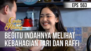 CINTA YANG HILANG - Begitu Indahnya Melihat Kebahagian Tari Dan Raffi [27 Juni 2019]