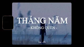 Tháng Năm Không Quên - H2K x KN x KProx「Lo - Fi Ver」/ Official Lyric Video