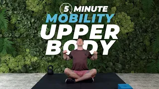 5 Minute Upper Body Mobility | Thrive Five Day 33