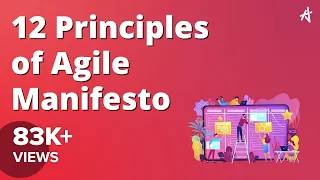 Agile Principles Explained | Agile Manifesto | 12 Agile Principles | Knowledgehut