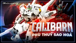 [Tiếng Việt ] PHÙ THỦY SAO HỎA l Review Bandai HG 1/144 Calibarn Gundam l Gunpla Debut VN