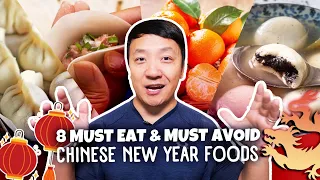 8 Foods to EAT & AVOID During Chinese New Year! Happy Year of the Dragon!