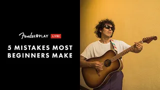 5 Mistakes Most Beginners Make | Fender Play LIVE | Fender