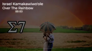 Israel Kamakawiwo'ole - Over The Rainbow (1990) 🎧 Studio7 Romantic 🎼🎹 FULL HD