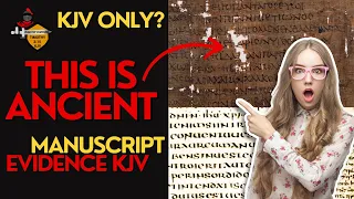 KJV Only | Bible Scholars LIED To You! | ANCIENT Manuscript Evidence KJV