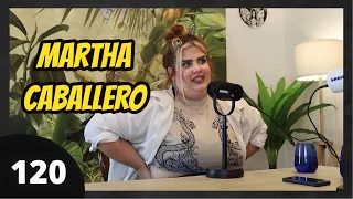 Martha Caballero #120 | Ex Testigo de Jehová, Caso Guardia Urbana, Mario Biondo y mas