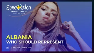 Who should represent: Albania 🇦🇱 at Eurovision 2024