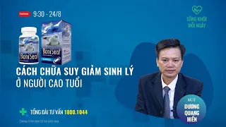 [Sống khỏe mỗi ngày] Cách tăng cường sinh lý cho nam giới trung và cao tuổi an toàn | Tin mới