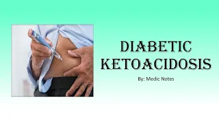 [Endocrine] Diabetic ketoacidosis - Kussmaul breathing, ketone breath, investigation, management