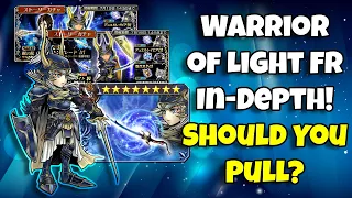 Should You Pull Warrior of Light FR In-Depth! Worth Pulling For? [DFFOO GL]