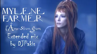 Mylene Farmer -  L'ame-Stram-Gram DJPakis Extended mix