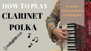 [Piano Accordion Tutorial] Clarinet Polka